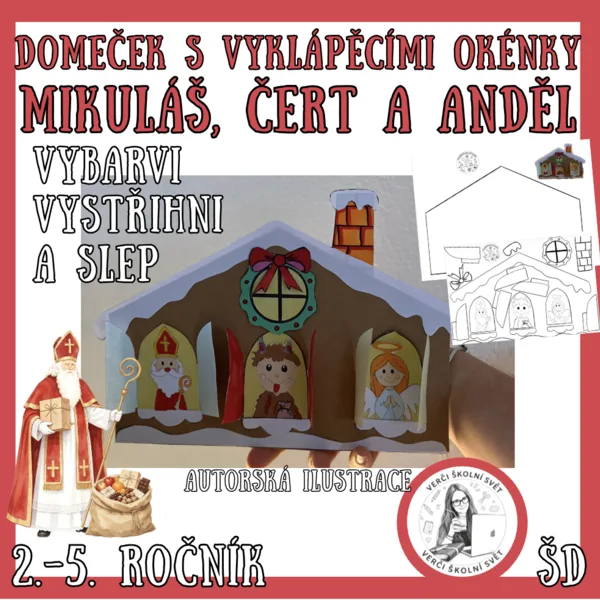 DOMEČEK S VYKLÁPĚCÍMI OKÉNKY - Mikuláš, čert a anděl