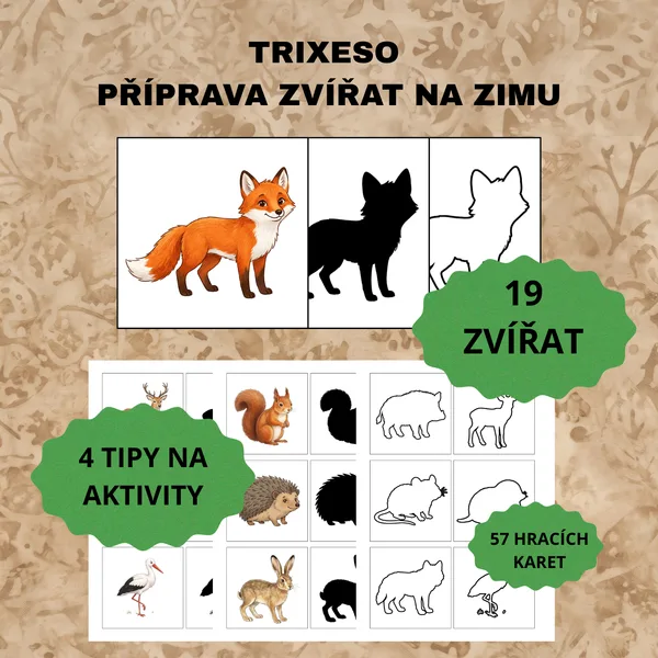 Trixeso Příprava zvířat na zimu