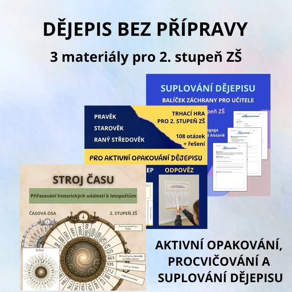 DĚJEPIS BEZ PŘÍPRAVY – BALÍČEK AKTIVIT PRO 2. STUPEŇ ZŠ