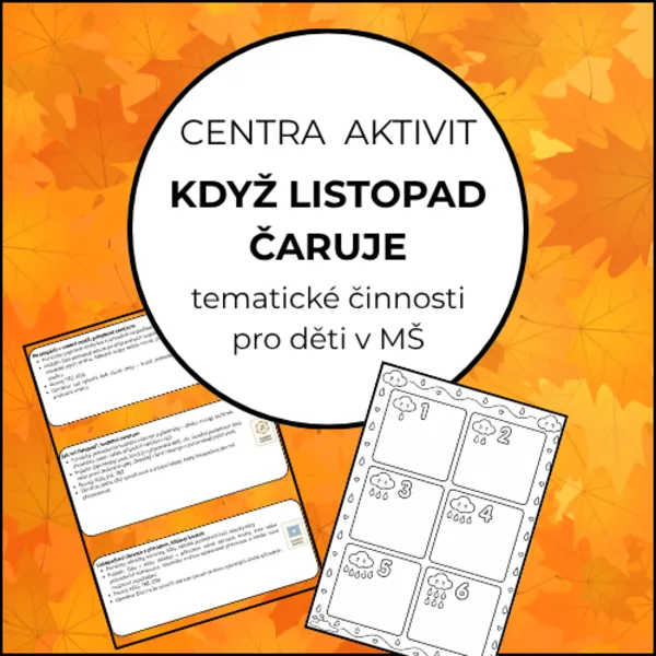 Když listopad čaruje: centra aktivit do MŠ