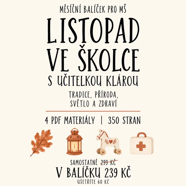 🍂 LISTOPAD VE ŠKOLCE S UČITELKOU KLÁROU 💛 Tradice, příroda, světlo a zdraví