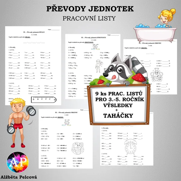 PŘEVODY JEDNOTEK (pracovní listy)