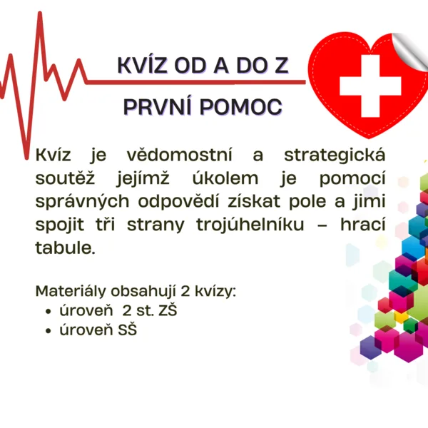 Kvíz od A do Z - PRVNÍ POMOC