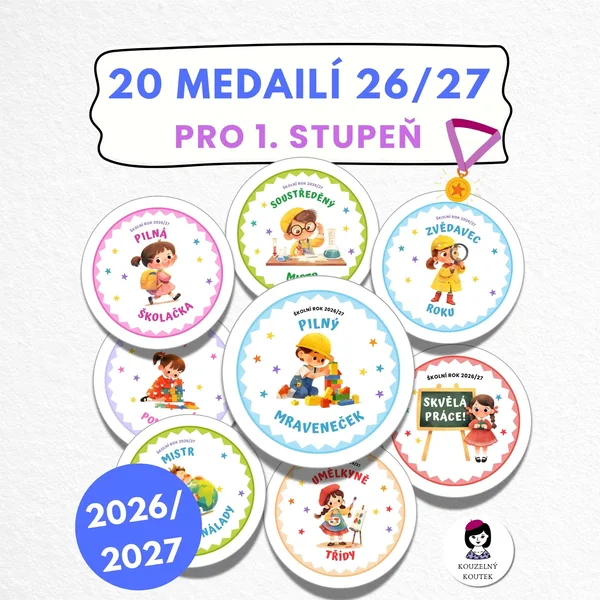 Medaile pro 1. stupeň za rok 2026/2027 - medaile za píli, kreativitu, soustředění, dobrou náladu