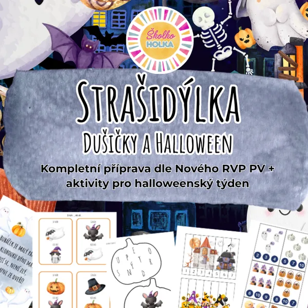 Strašidýlka (Dušičky, Halloween) - Kompletní týdenní příprava dle Nového RVP PV