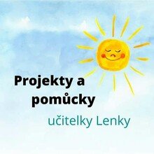 Projekty a pomůcky učitelky Lenky (Lenka Novotná) - profilový obrázek